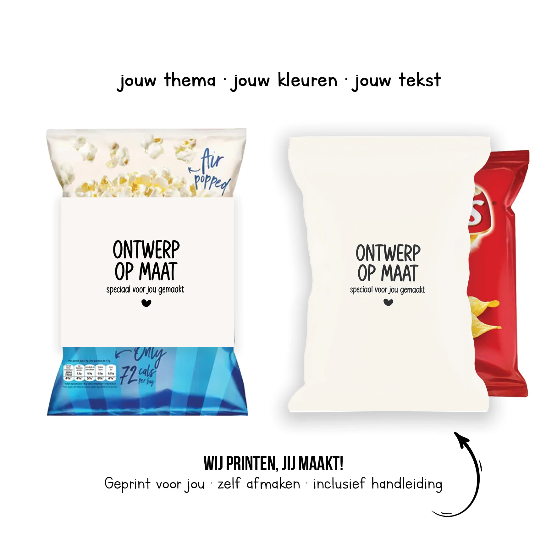 Drukwerk Chips/Popcorn |  Ontwerp op maat - Ontwerp op maat printmaak - WIKKEL-MAAK-0001 
